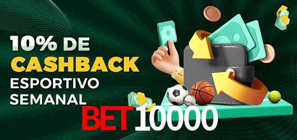 10% de bônus de cashback na bet10000