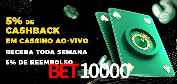 Promoções do cassino ao Vivo bet10000