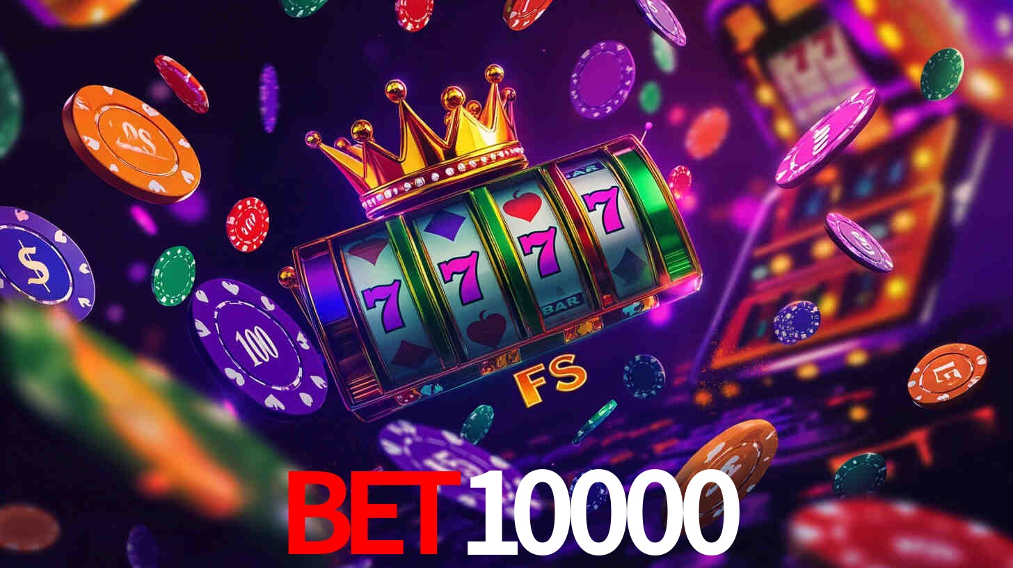 Recursos de Bônus BET10000